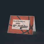 Great Grandson 11th Birthday Basketball Large Card<br><div class="desc">Celebrate a great grandson’s 11th birthday with this sports inspired basketball birthday card. Now you know he is a basketball fanatic so he’s surely gonna love this card. THE TEXT ON THE COVER OF THIS CARD IS GRUNGE STYLE THAT INTENTIONALLY LOOKS AGED AND WORN OUT.</div>