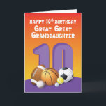 Great Great Granddaughter 10th Birthday Sport Ball Card<br><div class="desc">This may be the sportiest and funniest way to greet a great great granddaughter a happy 10th birthday. With all the sports balls on the front,  she will surely have a bouncing day.</div>