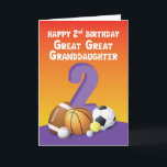 Great Great Granddaughter 2nd Birthday Sports Ball Card<br><div class="desc">For her 2nd birthday you can give your great great granddaughter this sport inspired card that has different balls on the front. The inside offers a fun way of greeting her. Get her this card today!</div>