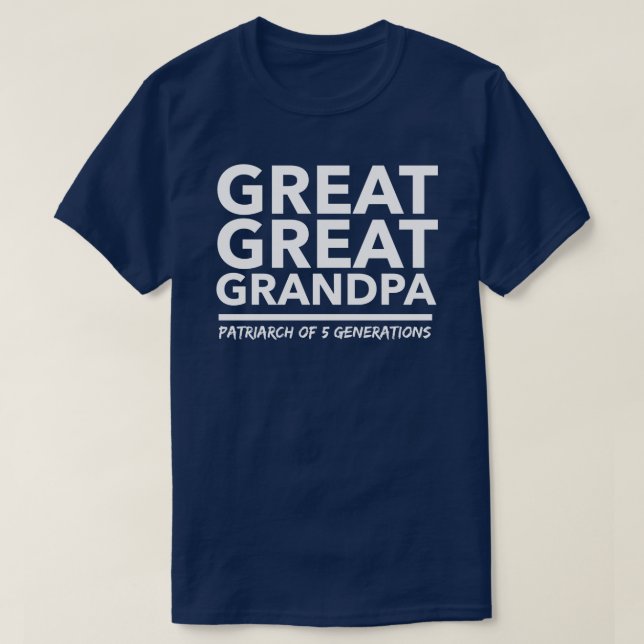 Great Great Grandpa T-Shirt (Design Front)