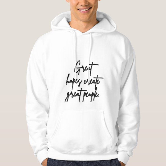 Great hopes hoodie (Front)
