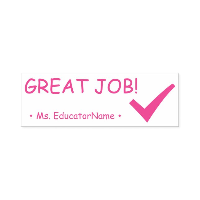 "GREAT JOB!" + Custom Teaching Assistant Name Self-inking Stamp (Design)