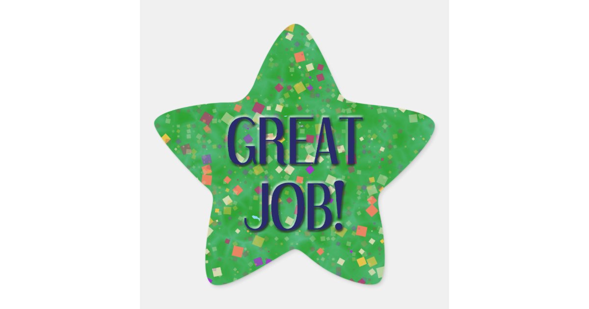 GREAT JOB STAR STICKER | Zazzle.co.nz