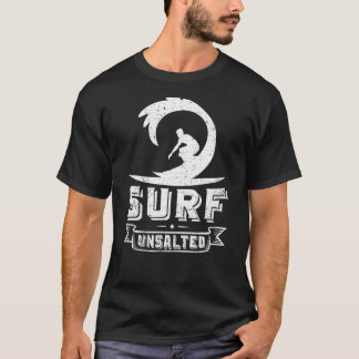 Great Lakes Surfing Surf Unsalted Surfing  Vintage T-Shirt