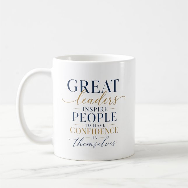 Great Leader Confidence Inspiration Coffee Mug (Left)