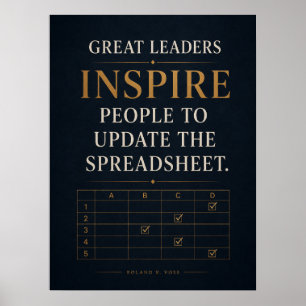 Great Leaders Inspire People to Update Spreadsheet Poster