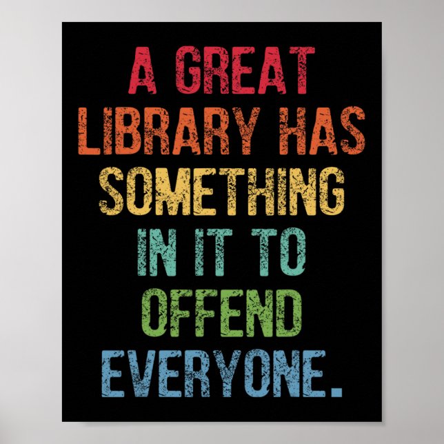 Great Library Has Something In It To Offend Everyo Poster (Front)