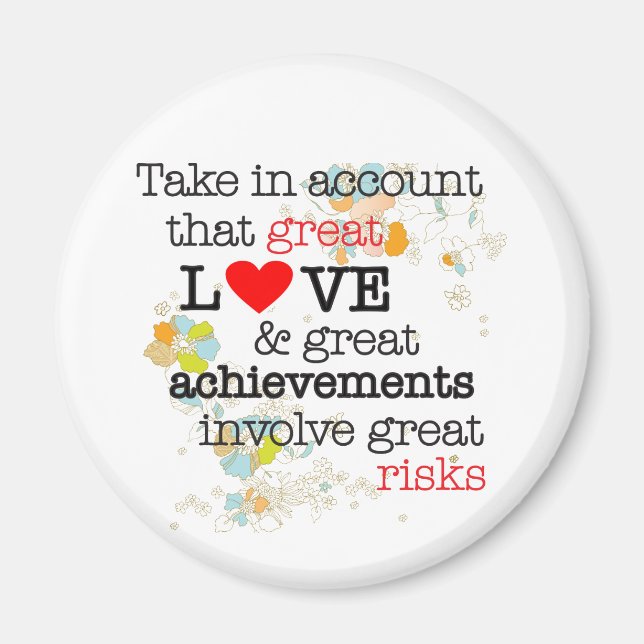 Great Love & Great Risks Magnet (Front)