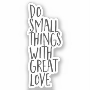 Great Love Inspirational quote black white vinyl