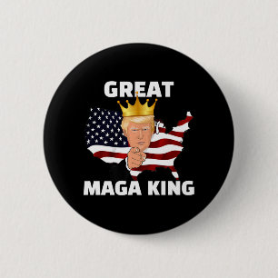 Great MAGA King 6 Cm Round Badge