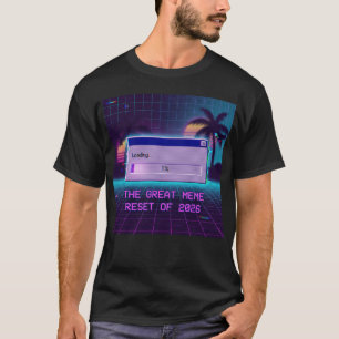 Great Meme Reset 2026 Vaporwave Aesthetic T-Shirt