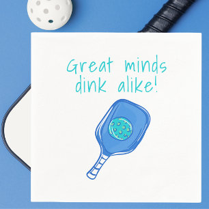 Great Minds Dink Alike Funny Pickleball Napkin