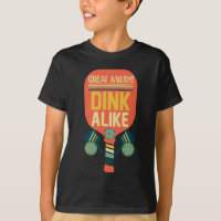 Great Minds Dink Alike Funny Pickleball