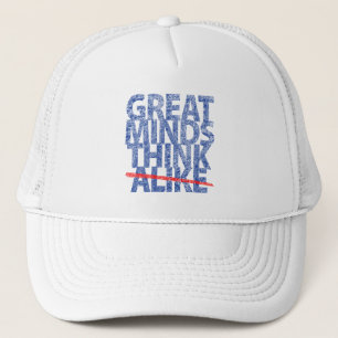 Great Minds Think Blue Text Trucker Hat