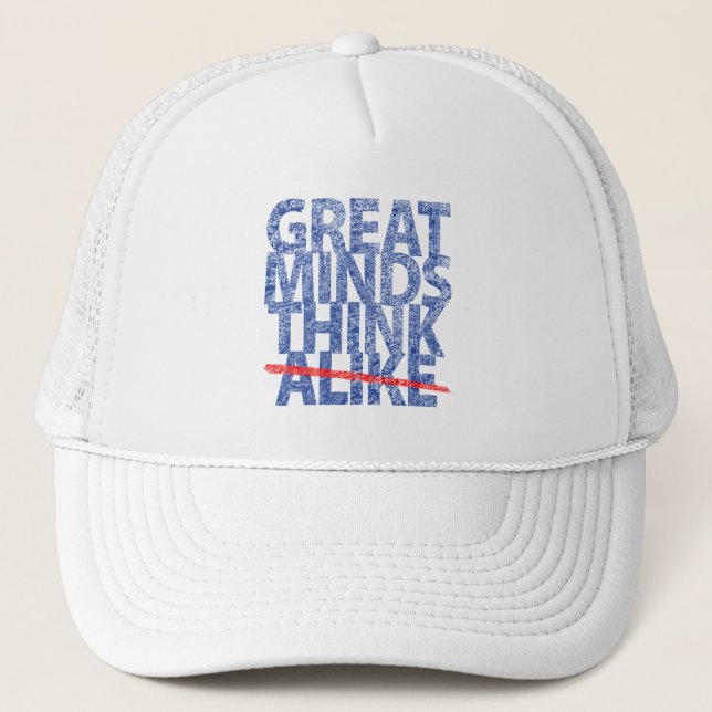 Great Minds Think Blue Text Trucker Hat (Front)