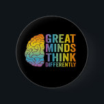 Great Minds Think Differently Adhd Neurodivergent  6 Cm Round Badge<br><div class="desc">funny, gift, birthday, neurodiversity, neuro, autism, adhd, awareness, overstimulated, awareness</div>