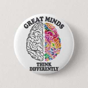 Great Minds Think Differently Brain 6 Cm Round Badge