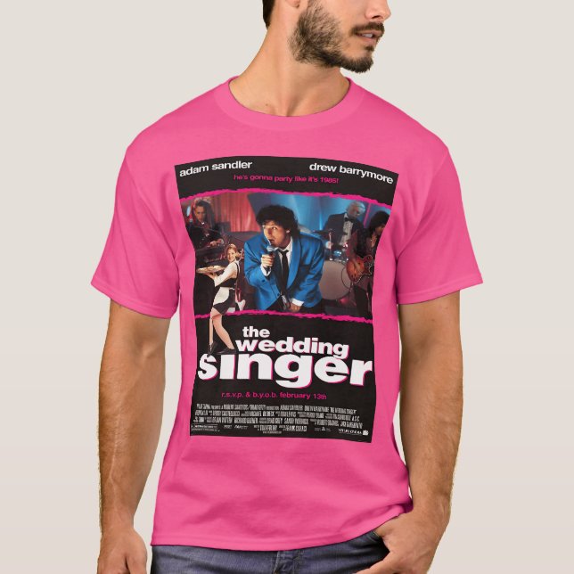 Great Model The Wedding Singer (1998) Gift Music F T-Shirt (Front)