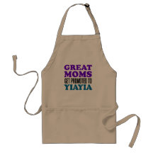 Great Moms Promoted To YiaYia Apron
