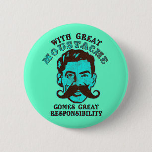 Great Moustache 6 Cm Round Badge