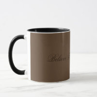 Great Mug Believe In Fairy Tales