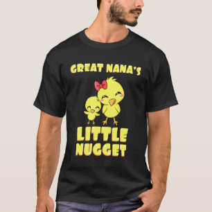 Great Nanas Little Nugget Chicken Mothers Day T-Shirt