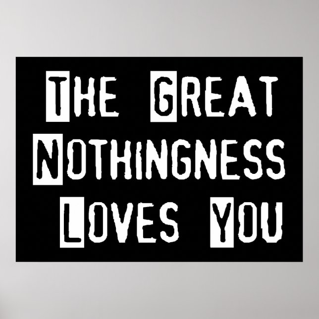 Great Nothingness Loves You Poster (Front)