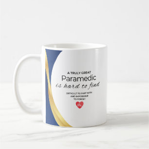 Great Paramedic Quote Mug