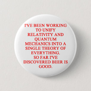 great phisics joke 6 cm round badge