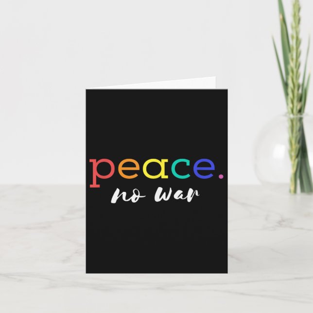 Great Present Peace No War Shirt Peace Graphic Tee Card (Front)