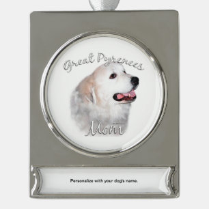 Great Pyrenees Mum 2 Silver Plated Banner Ornament