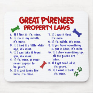 GREAT PYRENEES Property Laws 2 Mouse Pad