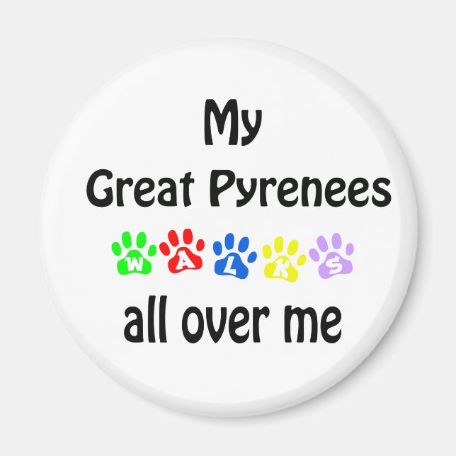 Great Pyrenees Walks Design Magnet (Front)
