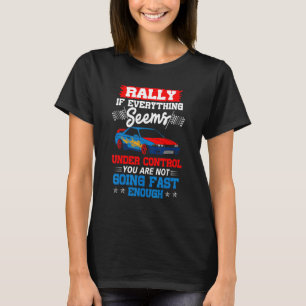 Great Rally Saying Racing Cars Cars  Men Boys T-Shirt
