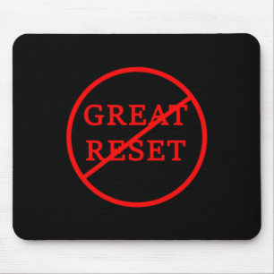 Great Reset No Reject Resist New World Order Globy Mouse Pad