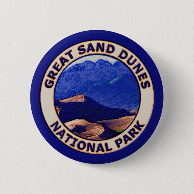 Great Sand Dunes National Park 6 Cm Round Badge (Front)