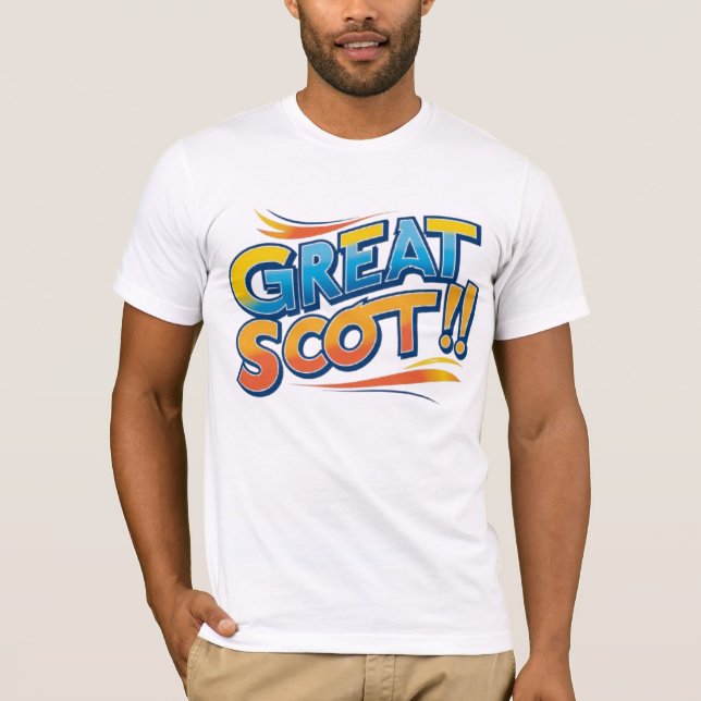 Great Scott! T-Shirt (Front)