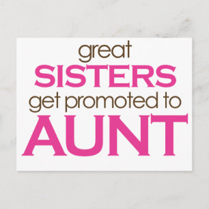 Great Sisters Get Promoted To Aunt Postcard