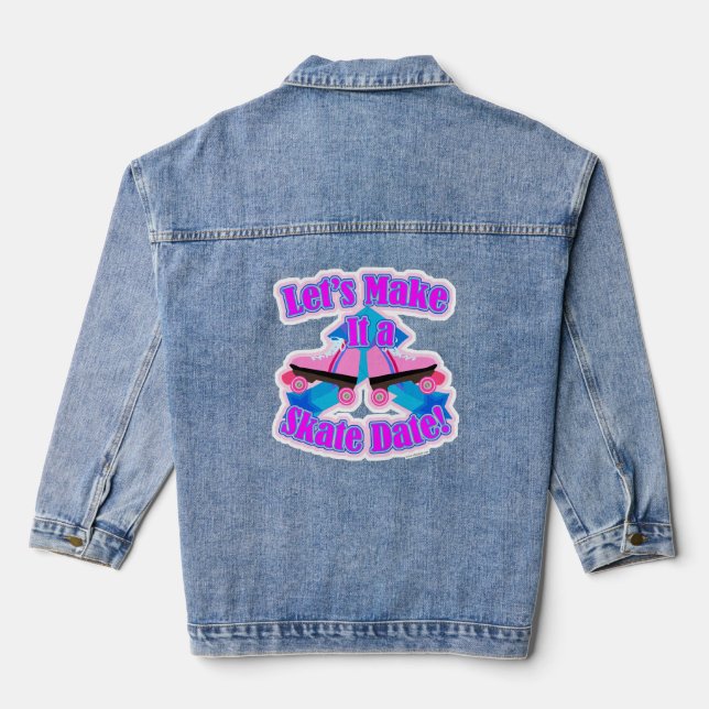 Great Skate Date Totally Fun Roller Skate Art Denim Jacket (Back)