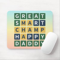 GREAT SMART CHAMP HAPPY DADDY Wordle Style Dad