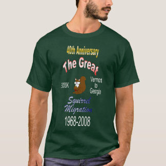 Great Squirrel Migration 40th Anniversary T-Shirt