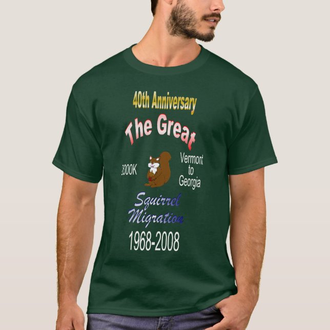 Great Squirrel Migration 40th Anniversary T-Shirt (Front)
