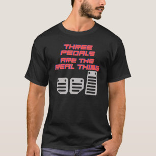 Great Statement Driver Car Brake Accelerator Peda T-Shirt