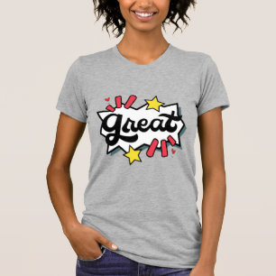 Great T-Shirt