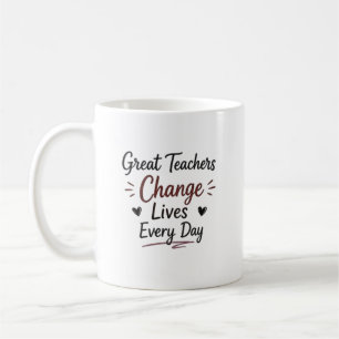 Great Teachers Change Lives Personalised Coffee Mug