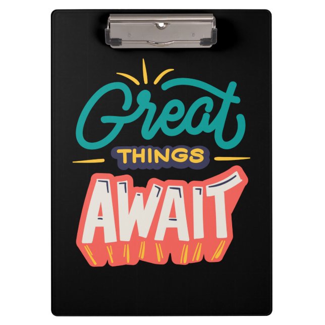 Great Things Await Clipboard (Front)