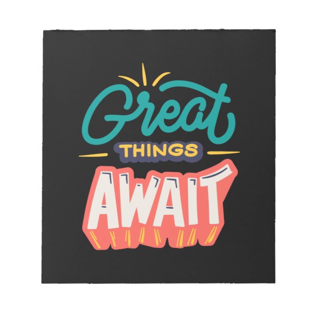 Great Things Await Notepad (Front)