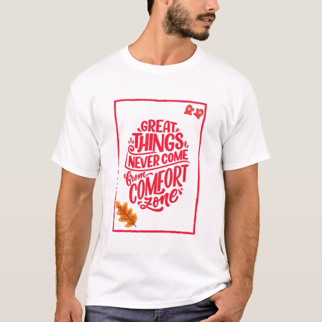 Great Things Need Courage Tee (Front)