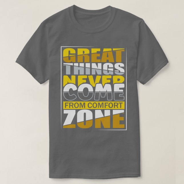 Great Things  T-Shirt (Design Front)