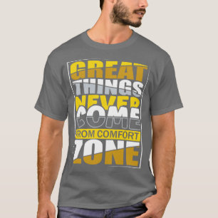 Great Things  T-Shirt